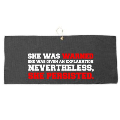 She Was Warned - Given an Explanation. Nevertheless, She Persisted. Large Microfiber Waffle Golf Towel