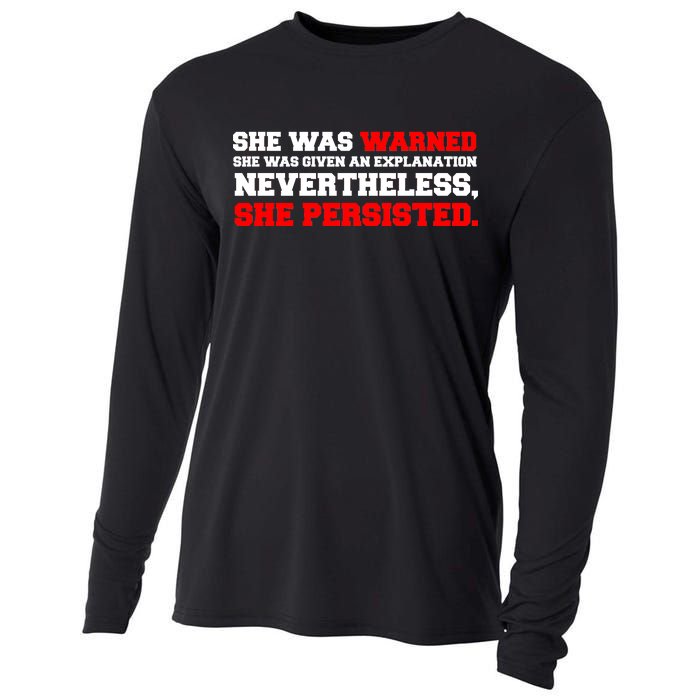 She Was Warned - Given an Explanation. Nevertheless, She Persisted. Cooling Performance Long Sleeve Crew