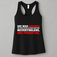 She Was Warned - Given an Explanation. Nevertheless, She Persisted. Womens Tank Top