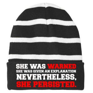 She Was Warned - Given an Explanation. Nevertheless, She Persisted. Striped Beanie with Solid Band