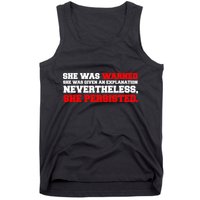 She Was Warned - Given an Explanation. Nevertheless, She Persisted. Tank Top