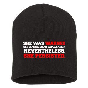 She Was Warned - Given an Explanation. Nevertheless, She Persisted. Short Acrylic Beanie