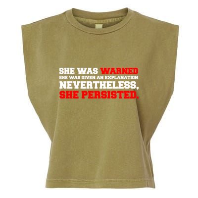 She Was Warned - Given an Explanation. Nevertheless, She Persisted. Garment-Dyed Women's Muscle Tee