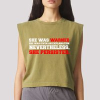 She Was Warned - Given an Explanation. Nevertheless, She Persisted. Garment-Dyed Women's Muscle Tee