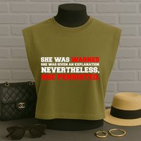 She Was Warned - Given an Explanation. Nevertheless, She Persisted. Garment-Dyed Women's Muscle Tee