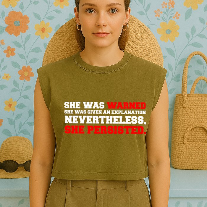 She Was Warned - Given an Explanation. Nevertheless, She Persisted. Garment-Dyed Women's Muscle Tee