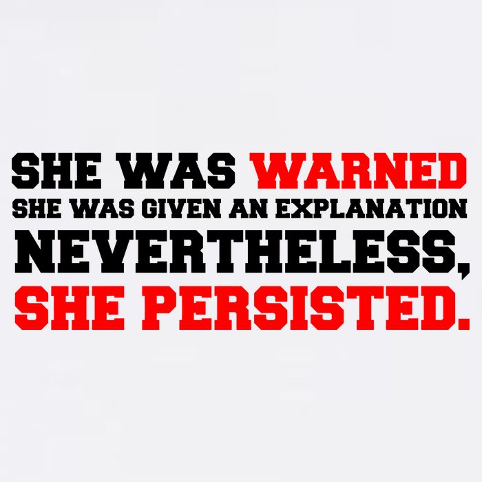 She Was Warned - Given an Explanation. Nevertheless, She Persisted. Garment-Dyed Sweatshirt