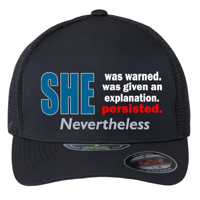 She Was Warned Given An Explanation Persisted Nevertheless Flexfit Unipanel Trucker Cap