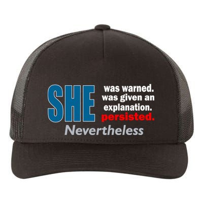 She Was Warned Given An Explanation Persisted Nevertheless Yupoong Adult 5-Panel Trucker Hat