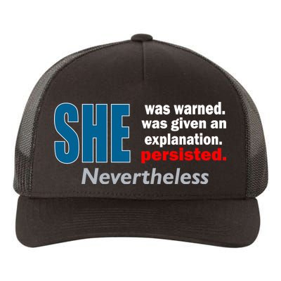 She Was Warned Given An Explanation Persisted Nevertheless Yupoong Adult 5-Panel Trucker Hat