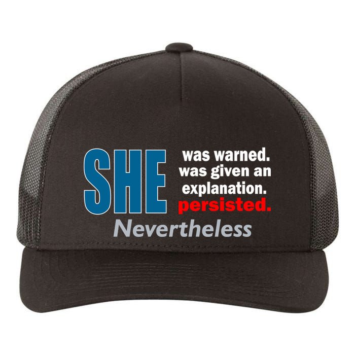 She Was Warned Given An Explanation Persisted Nevertheless Yupoong Adult 5-Panel Trucker Hat