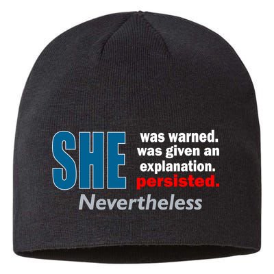 She Was Warned Given An Explanation Persisted Nevertheless Sustainable Beanie