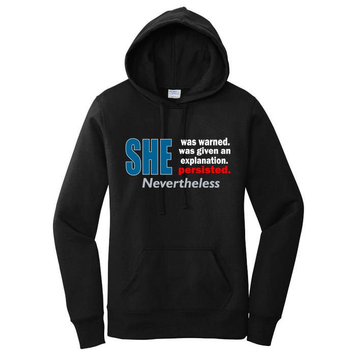 She Was Warned Given An Explanation Persisted Nevertheless Women's Pullover Hoodie