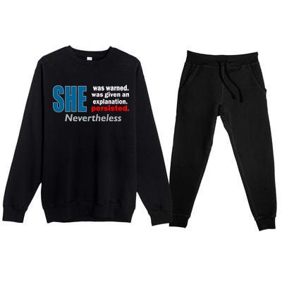 She Was Warned Given An Explanation Persisted Nevertheless Premium Crewneck Sweatsuit Set