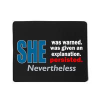 She Was Warned Given An Explanation Persisted Nevertheless Mousepad