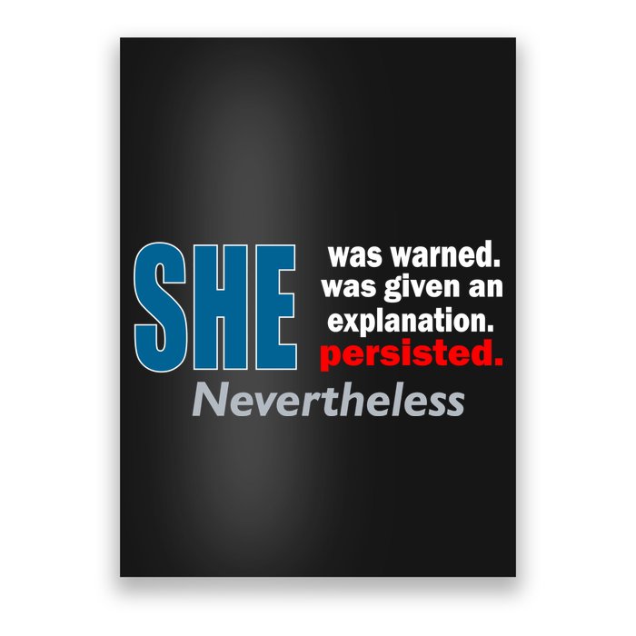 She Was Warned Given An Explanation Persisted Nevertheless Poster