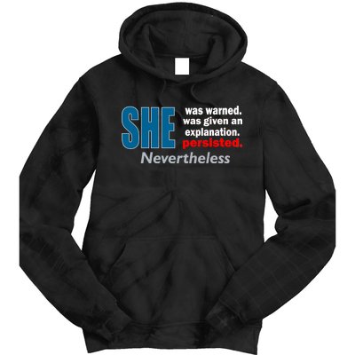 She Was Warned Given An Explanation Persisted Nevertheless Tie Dye Hoodie