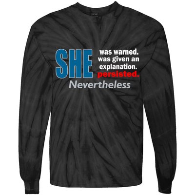She Was Warned Given An Explanation Persisted Nevertheless Tie-Dye Long Sleeve Shirt