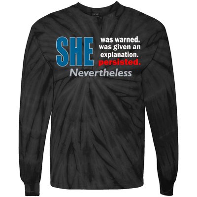 She Was Warned Given An Explanation Persisted Nevertheless Tie-Dye Long Sleeve Shirt