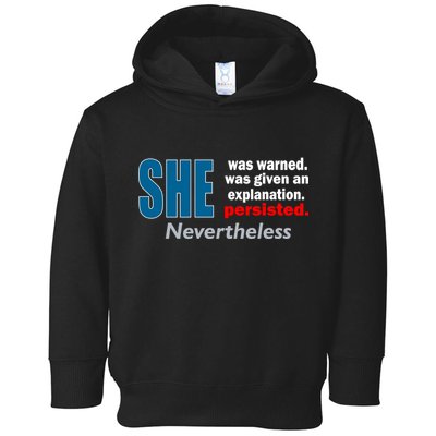 She Was Warned Given An Explanation Persisted Nevertheless Toddler Hoodie
