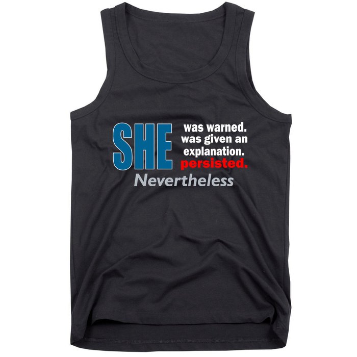 She Was Warned Given An Explanation Persisted Nevertheless Tank Top