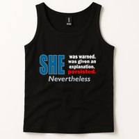 She Was Warned Given An Explanation Persisted Nevertheless Tank Top