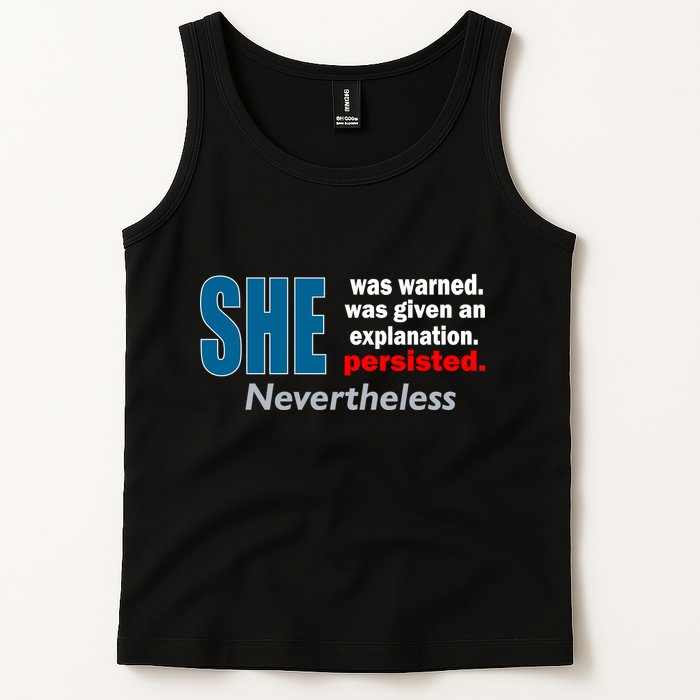She Was Warned Given An Explanation Persisted Nevertheless Tank Top