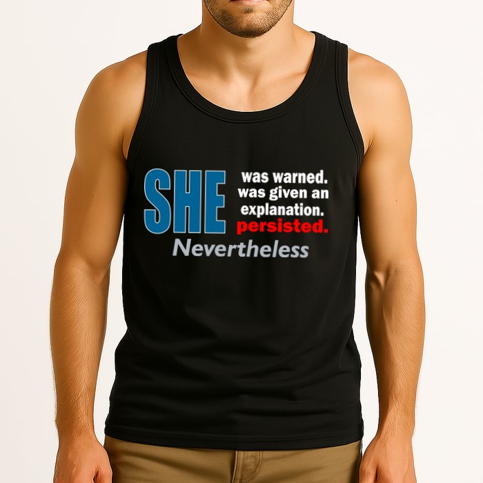 She Was Warned Given An Explanation Persisted Nevertheless Tank Top