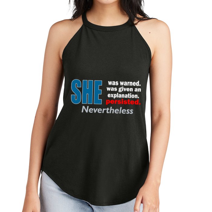 She Was Warned Given An Explanation Persisted Nevertheless Women's Perfect Tri Rocker Tank
