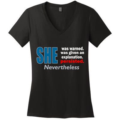 She Was Warned Given An Explanation Persisted Nevertheless Women's V-Neck T-Shirt