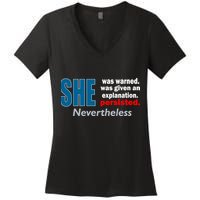 She Was Warned Given An Explanation Persisted Nevertheless Women's V-Neck T-Shirt