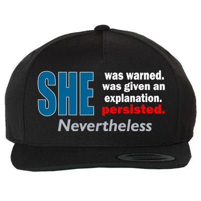 She Was Warned Given An Explanation Persisted Nevertheless Wool Snapback Cap