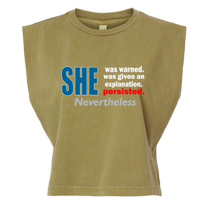 She Was Warned Given An Explanation Persisted Nevertheless Garment-Dyed Women's Muscle Tee