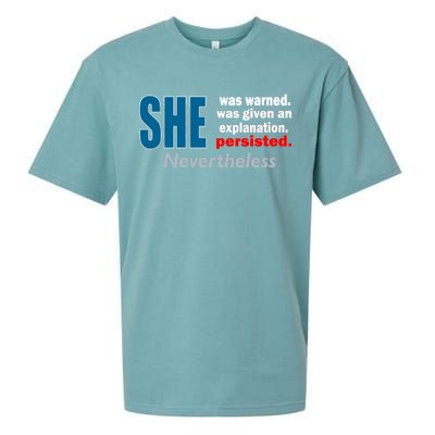 She Was Warned Given An Explanation Persisted Nevertheless Sueded Cloud Jersey T-Shirt