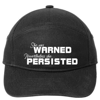 She Was Warned Nevertheless, She Persisted. Protest 7-Panel Snapback Hat