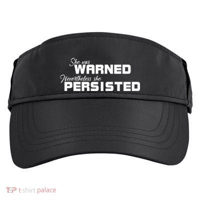 She Was Warned Nevertheless, She Persisted. Protest Adult Drive Performance Visor
