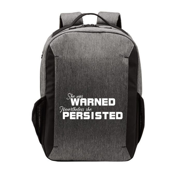 She Was Warned Nevertheless, She Persisted. Protest Vector Backpack
