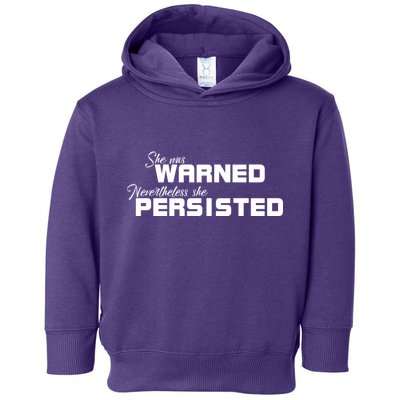 She Was Warned Nevertheless, She Persisted. Protest Toddler Hoodie
