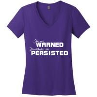 She Was Warned Nevertheless, She Persisted. Protest Women's V-Neck T-Shirt