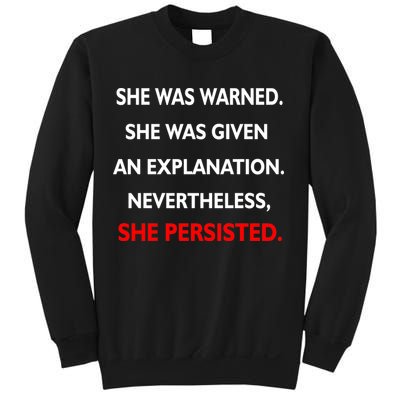 She Was Was Warned Nevertheless Persisted Sweatshirt