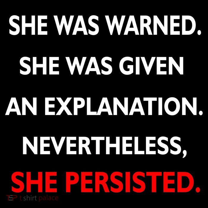 She Was Was Warned Nevertheless Persisted Sweatshirt
