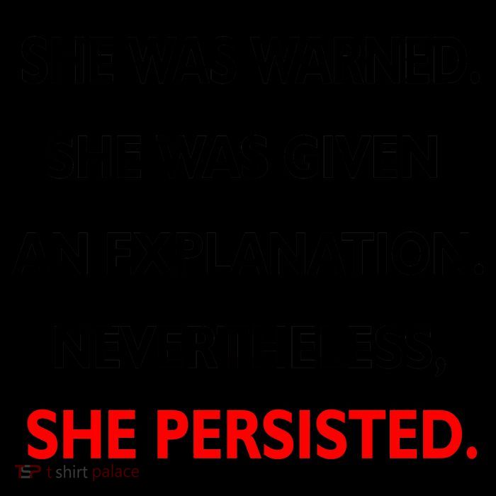 She Was Was Warned Nevertheless Persisted Mug
