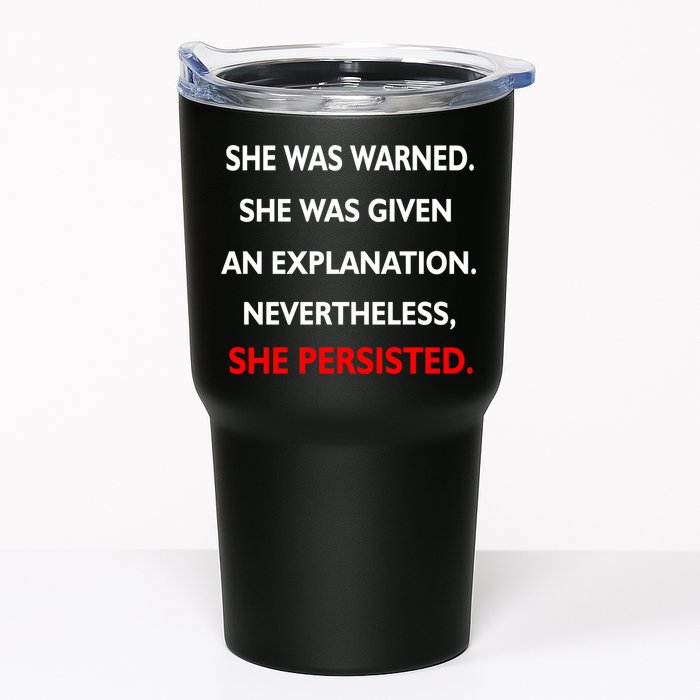She Was Was Warned Nevertheless Persisted Tumbler