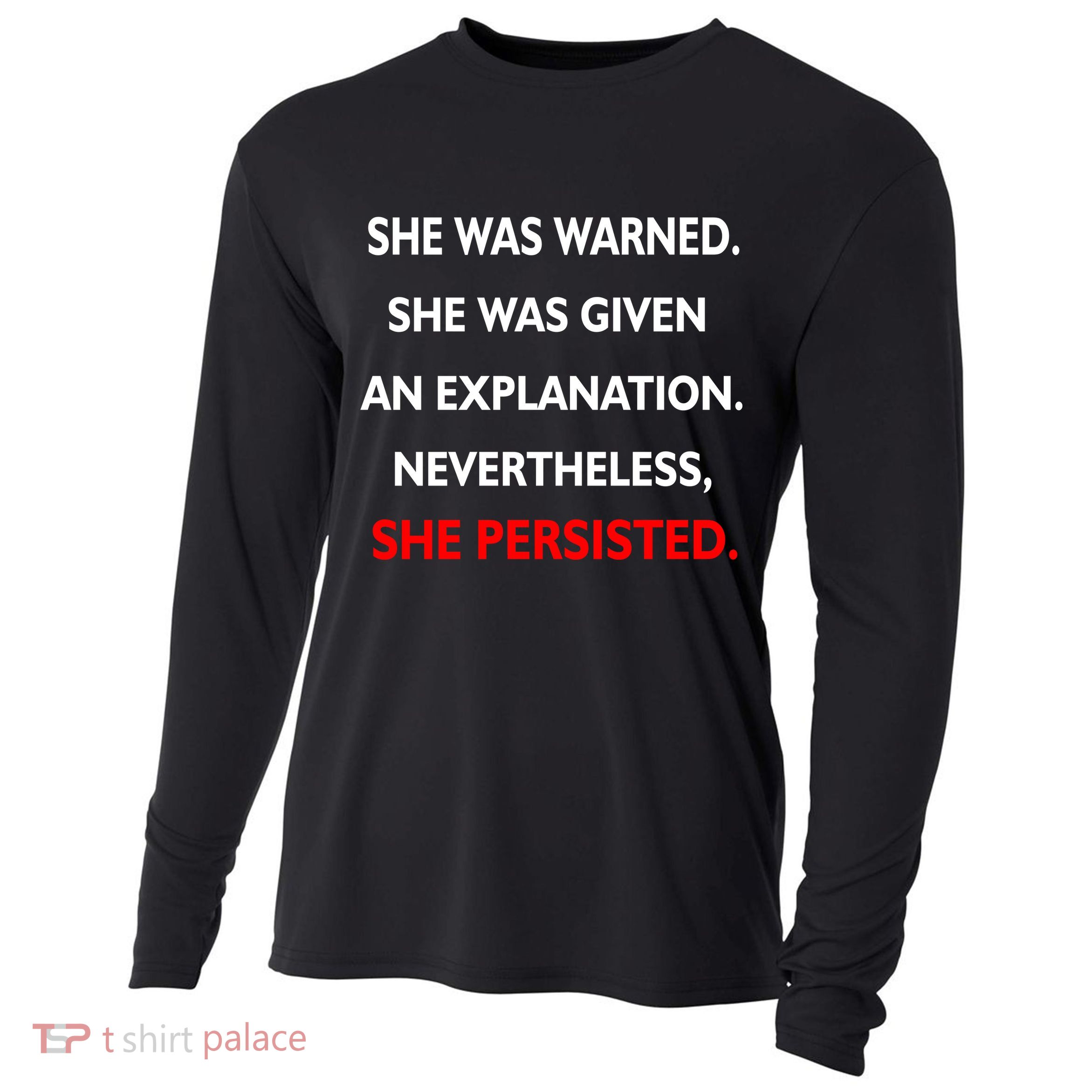 She Was Was Warned Nevertheless Persisted Cooling Performance Long Sleeve Crew