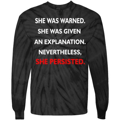 She Was Was Warned Nevertheless Persisted Tie-Dye Long Sleeve Shirt