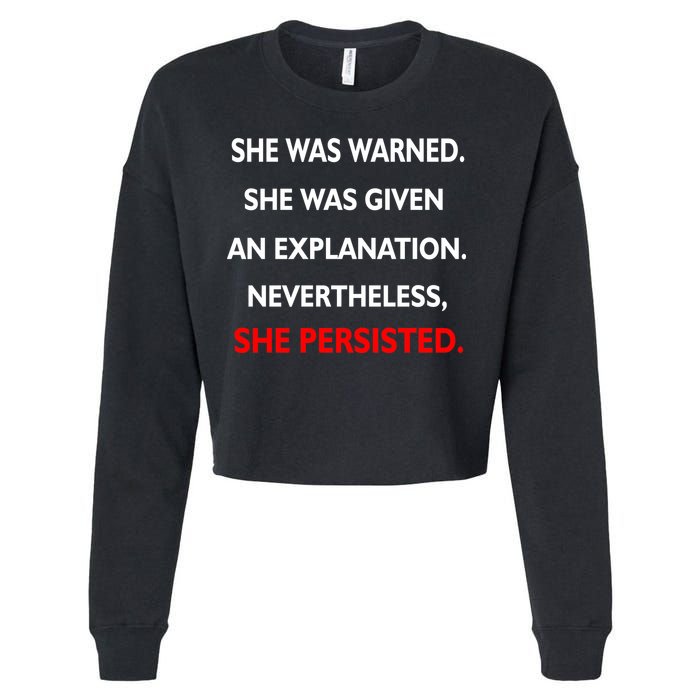 She Was Was Warned Nevertheless Persisted Cropped Pullover Crew