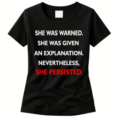She Was Was Warned Nevertheless Persisted Womens T-Shirt