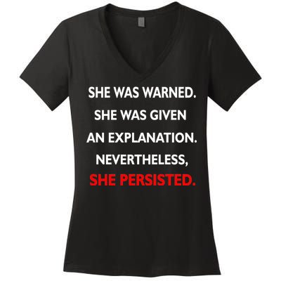 She Was Was Warned Nevertheless Persisted Women's V-Neck T-Shirt