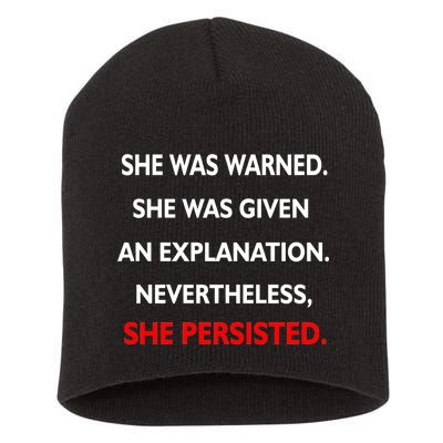 She Was Was Warned Nevertheless Persisted Short Acrylic Beanie