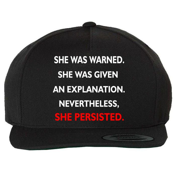She Was Was Warned Nevertheless Persisted Wool Snapback Cap
